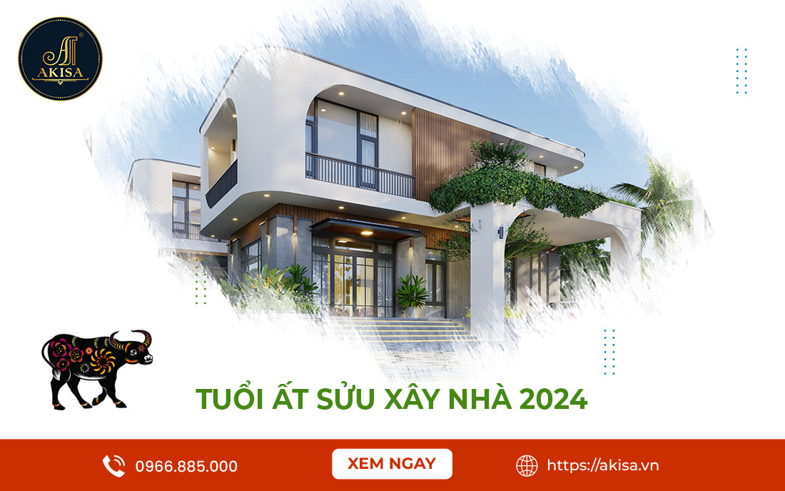 Luận Tuổi Ất Sửu làm nhà năm 2024 & 5 Lưu ý Quan Trọng