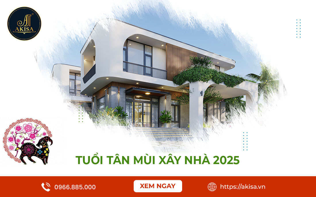 Tuổi Tân Mùi làm nhà năm 2025 ĐẠI CÁT hay ĐẠI HỌA