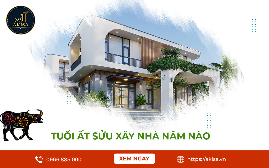 Tuổi Ất Sửu Làm Nhà Năm Nào Tốt? 5 Lưu Ý Quan Trọng