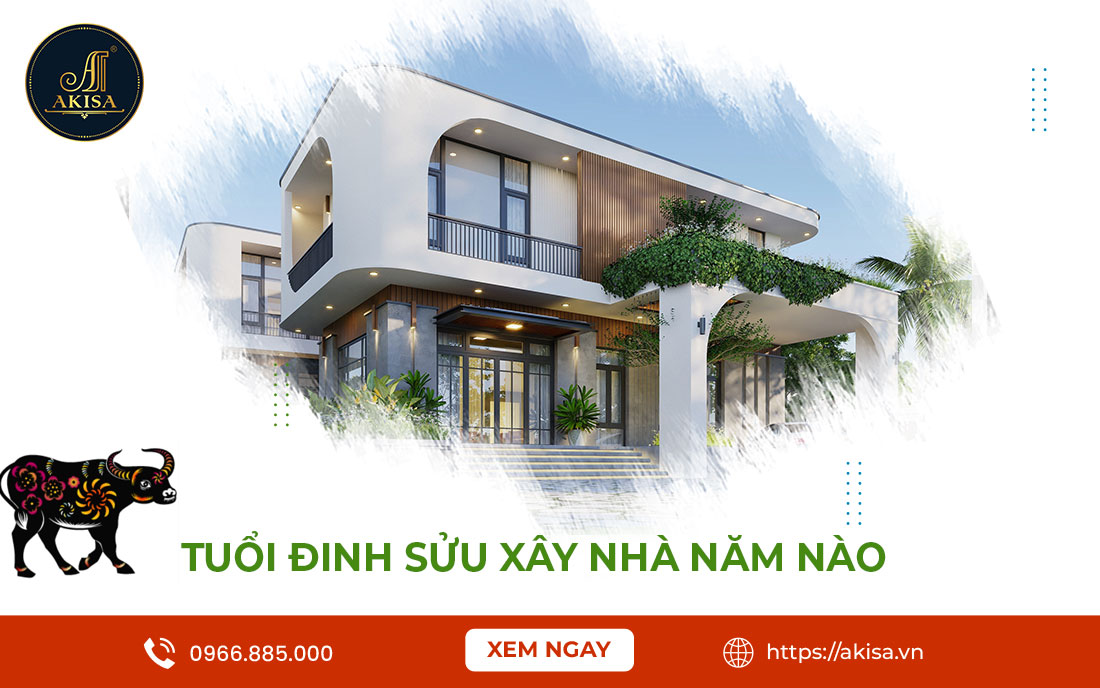 Tuổi Đinh Sửu xây nhà năm nào tốt? 5 Lưu ý Quan Trọng