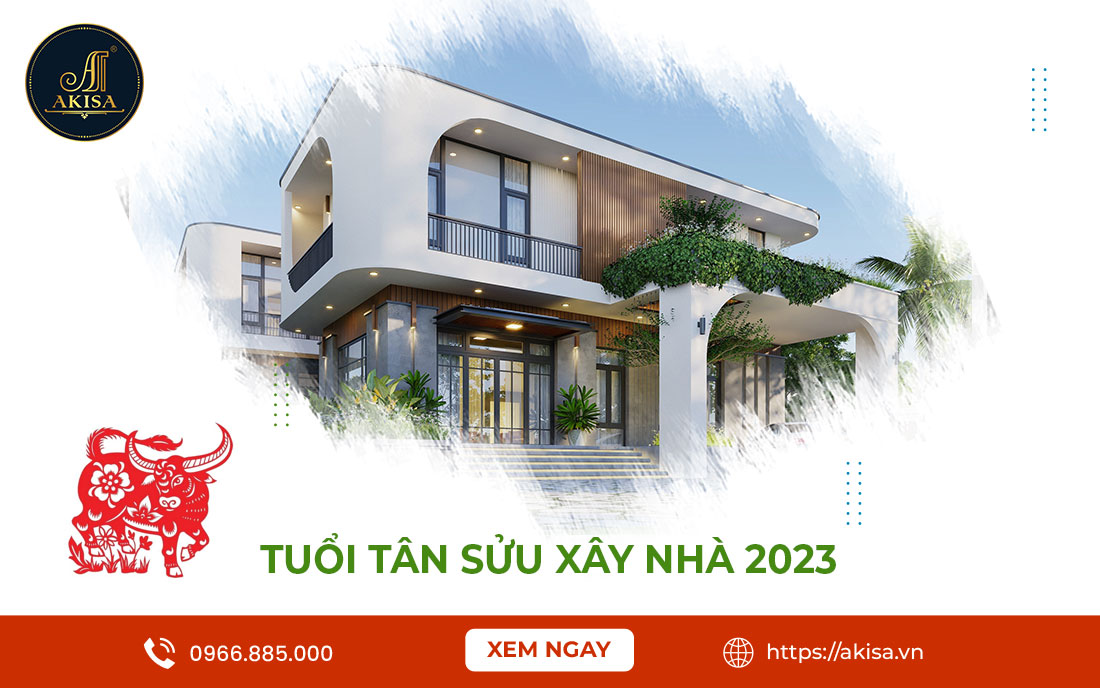 Tuổi Tân Sửu 1961 xây nhà năm 2023 & 5 Lưu Ý Quan Trọng