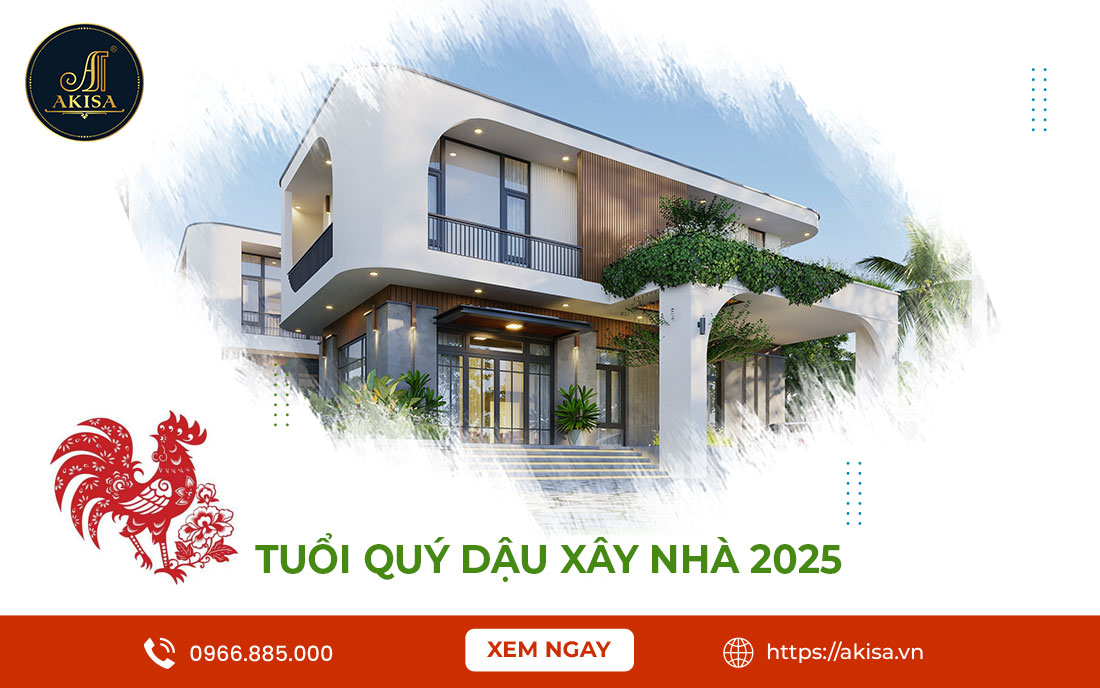 Tuổi Quý Dậu xây nhà năm 2025 có tốt? 5 Lưu ý Quan Trọng