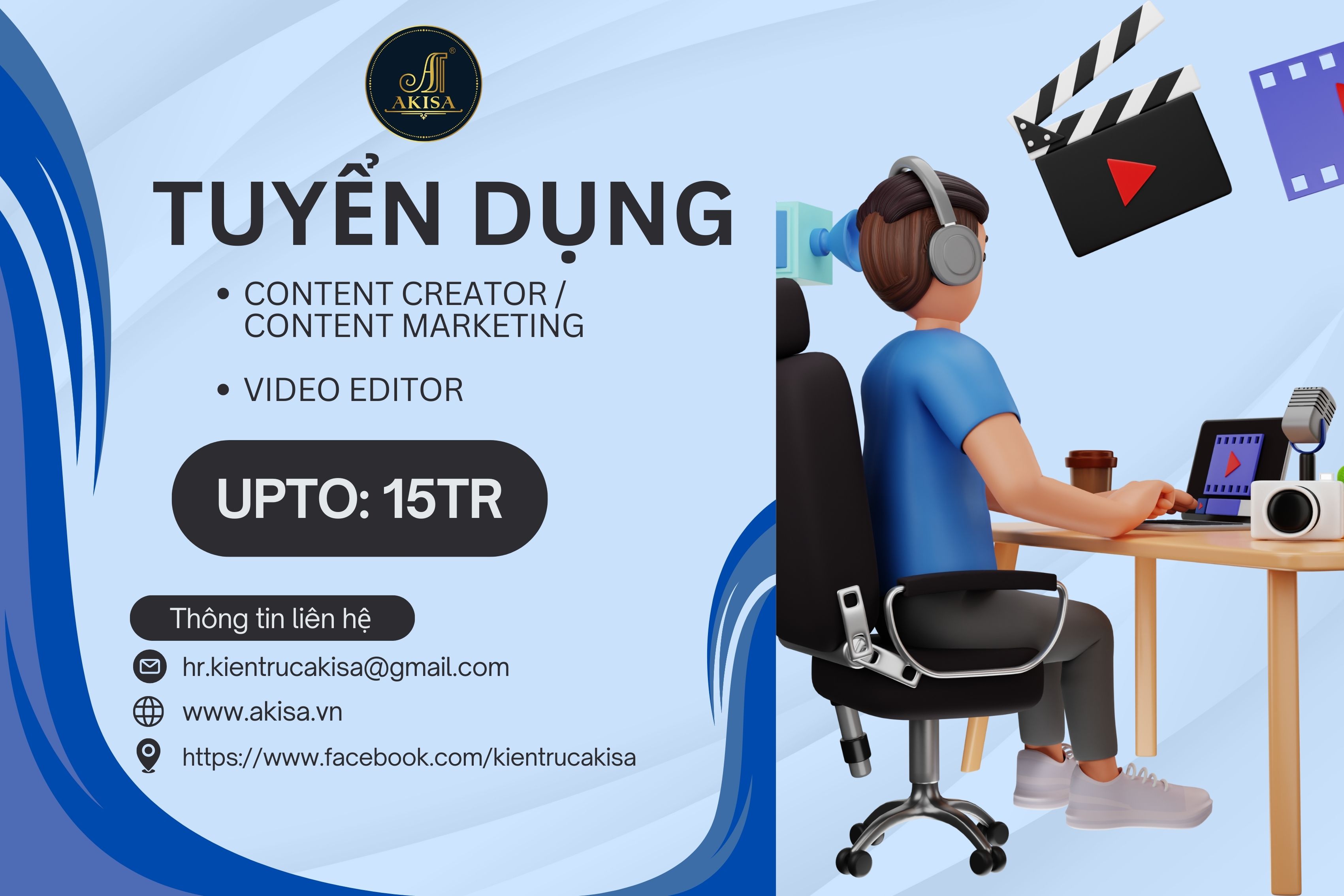 AKISA TUYỂN DỤNG  QUAY DỰNG VIDEO (VIDEO EDITOR)